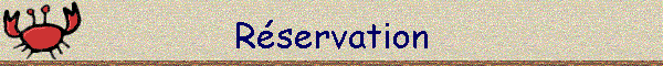 R�servation