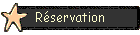 R�servation