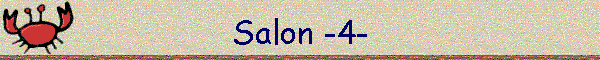 Salon -4-